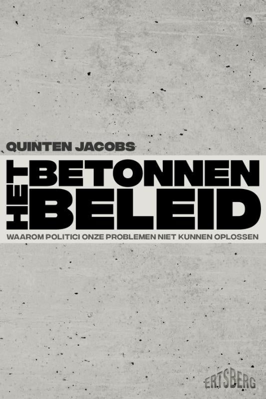 Het betonnen beleid