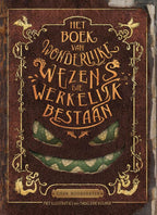 Het-boek-van-wonderlijke-wezens-die-werkelijk-bestaan-boek-cover-9789048845866