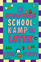 Het-dramatische-schoolkamp-van-Lottie-boek-cover-9789025778613