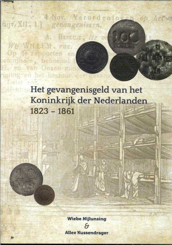 Het-gevangenisgeld-van-het-koninkrijk-der-Nederlanden-1823-1861-boek-cover-9789083087948