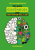 Het-grote-ideeenboek-voor-amateurvoetbalclubs-boek-cover-9789493402089