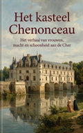 Het-kasteel-Chenonceau-boek-cover-9789465503875