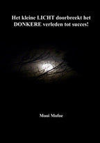 Het-kleine-LICHT-doorbreekt-het-DONKERE-verleden-tot-succes-boek-cover-9789462473690
