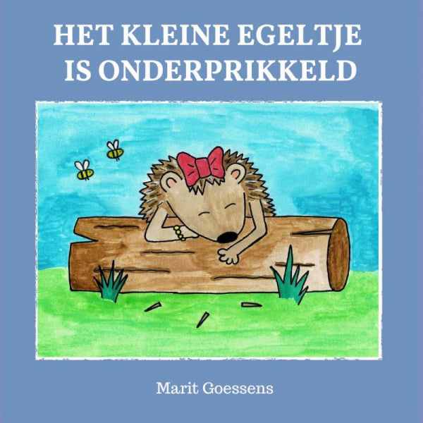 Het-kleine-egeltje-is-onderprikkeld-boek-cover-9789463989466