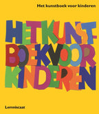 Het-kunstboek-voor-kinderen-Geel-boek-cover-9789047709220