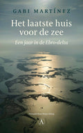 Het-laatste-huis-voor-de-zee-boek-cover-9789025322120