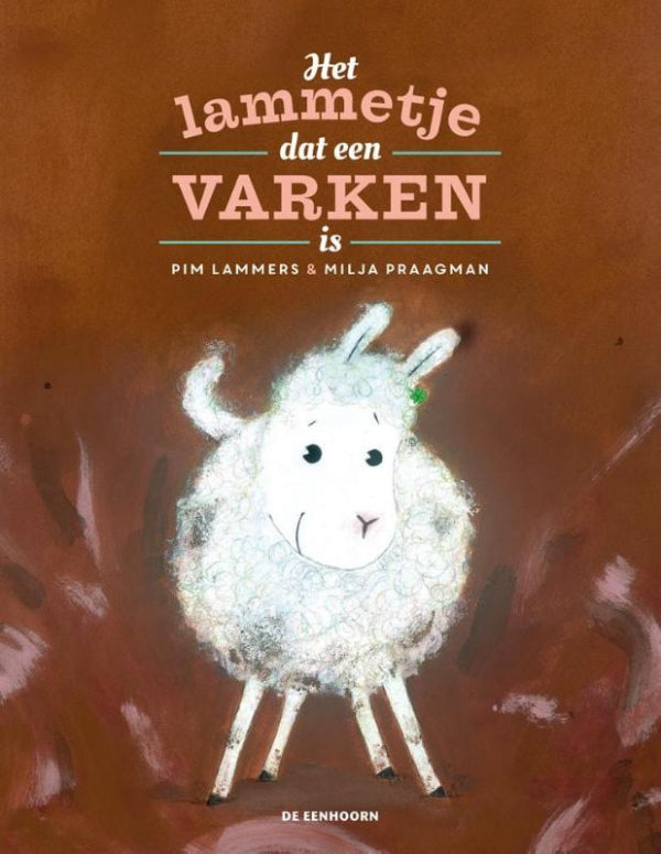 Het-lammetje-dat-een-varken-is-boek-cover-9789462911994