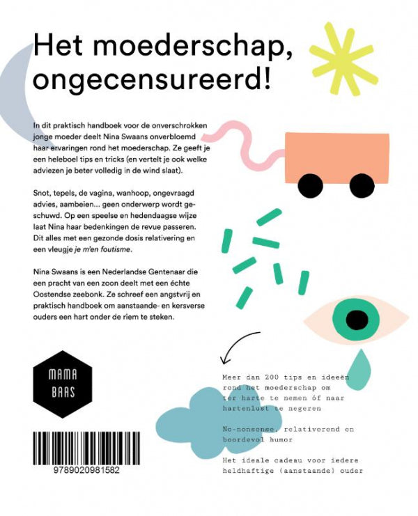 Het-moederschap-met-twee-vingers-in-de-neus-en-een-middelvinger-in-de-lucht-flaptekst-9789020981582
