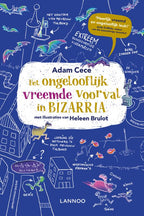 Het-ongelooflijk-vreemde-voorval-in-Bizarria-boek-cover-9789401454841