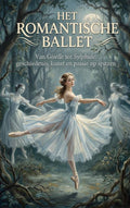 Het-romantische-ballet-boek-cover-9789465531328