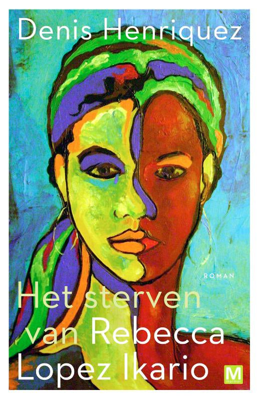 Het-sterven-van-Rebecca-Lopez-Ikario-boek-cover-9789460686405