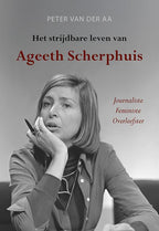 Het-strijdbare-leven-van-Ageeth-Scherphuis-boek-cover-9789463657679