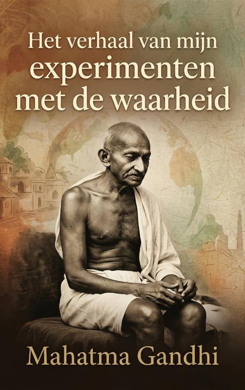 Het-verhaal-van-mijn-experimenten-met-de-waarheid-boek-cover-9789465195988