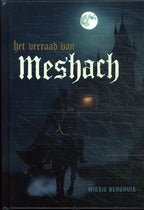 Het-verraad-van-Meshach-boek-cover-9789083506609