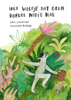Het-wolfje-dat-geen-roedel-nodig-had-boek-cover-9789021469799