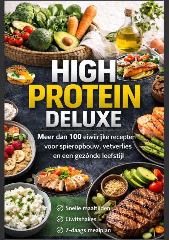 High-Protein-Deluxe-Meer-dan-100-eiwitrijke-recepten-voor-spieropbouw-vetverlies-en-een-gezonde-leefstijl-boek-cover-9789403884721