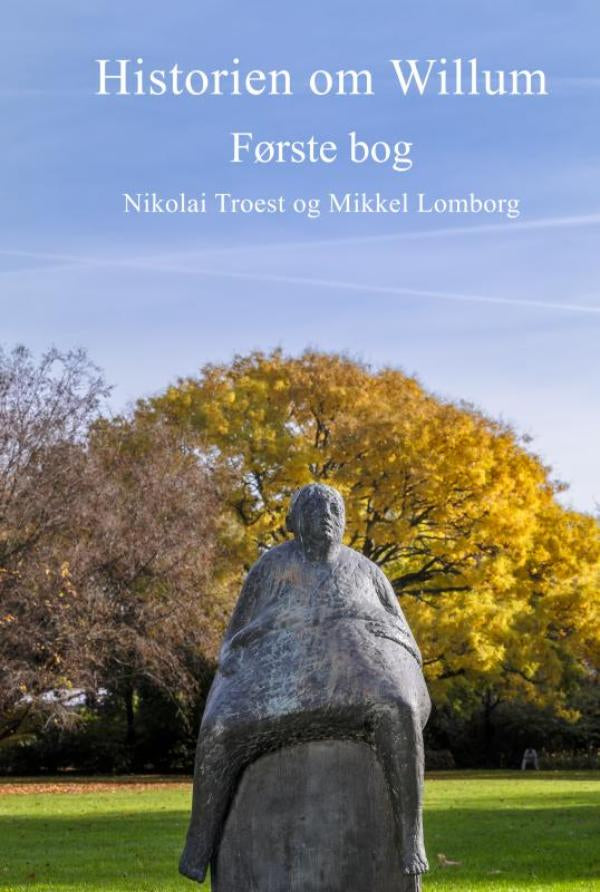 Historien-om-Willum-Forste-bog-boek-cover-9788740923742