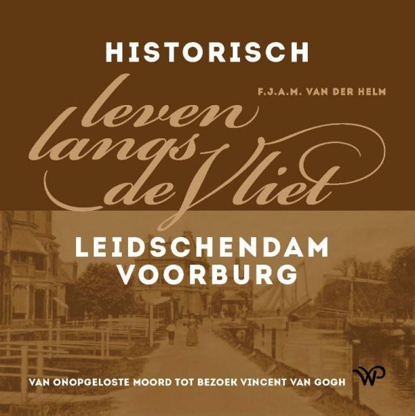 Historisch-leven-langs-de-Vliet-boek-cover-9789464561722