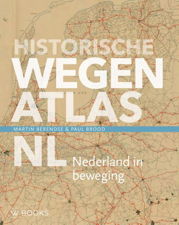 Historische-wegenatlas-NL-boek-cover-9789462586116