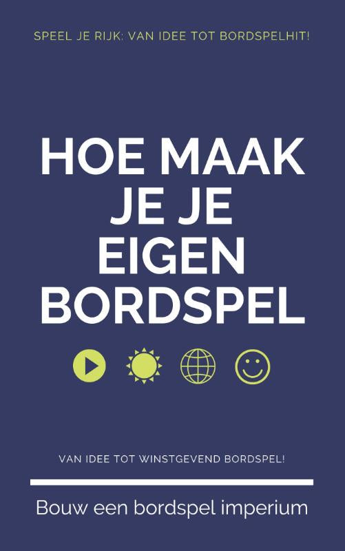 Hoe-Maak-Je-Je-Eigen-Bordspel-boek-cover-9789465190129