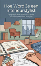 Hoe-Word-Je-een-Interieurstylist-boek-cover-9789465486642