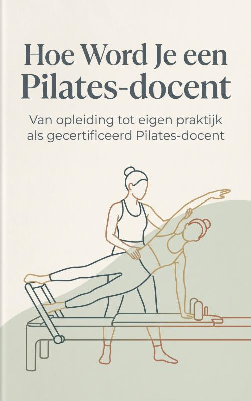 Hoe-Word-Je-een-Pilates-docent-boek-cover-9789465486697