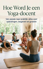 Hoe-Word-Je-een-Yoga-docent-boek-cover-9789465486703