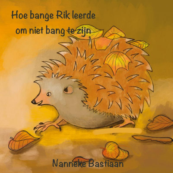 Hoe-bange-Rik-leerde-om-niet-bang-te-zijn-boek-cover-9789492469274