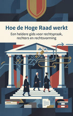 Hoe-de-Hoge-Raad-werkt-boek-cover-9789465640891