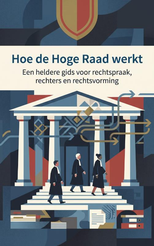Hoe-de-Hoge-Raad-werkt-boek-cover-9789465640891