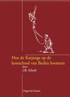 Hoe-de-Katjangs-op-de-kostschool-van-Buikie-kwamen-boek-cover-9789077970614