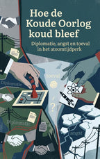 Hoe-de-Koude-Oorlog-koud-bleef-boek-cover-9789465642444