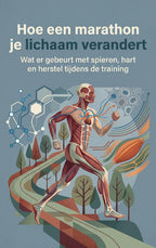 Hoe-een-marathon-je-lichaam-verandert-boek-cover-9789465643717