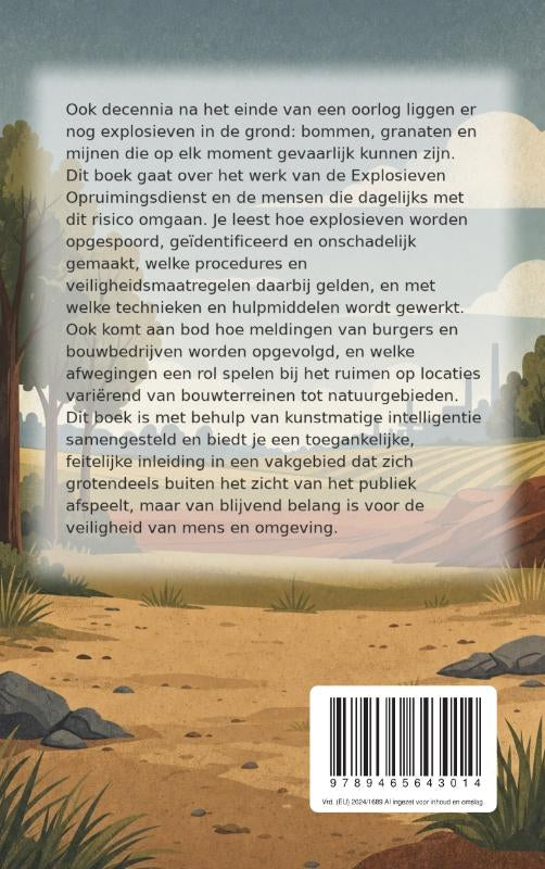 Hoe-explosieven-uit-de-oorlog-geruimd-worden-flaptekst-9789465643014