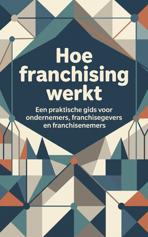Hoe-franchising-werkt-boek-cover-9789465641584