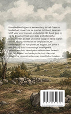 Hoe-hunebedden-gebouwd-werden-flaptekst-9789465642321