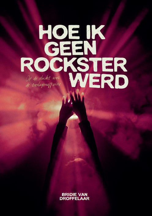 Hoe-ik-geen-rockster-werd-boek-cover-9789464919578