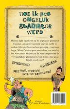 Hoe-ik-per-ongeluk-gladiator-werd-flaptekst-9789021680491