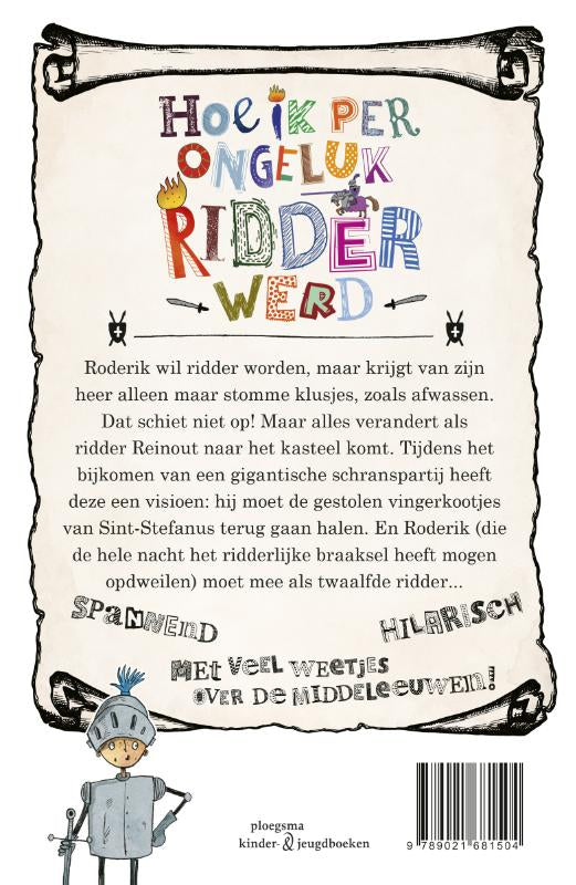 Hoe-ik-per-ongeluk-ridder-werd-flaptekst-9789021681504