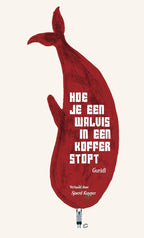 Hoe-je-een-walvis-in-een-koffer-stopt-boek-cover-9789089674524