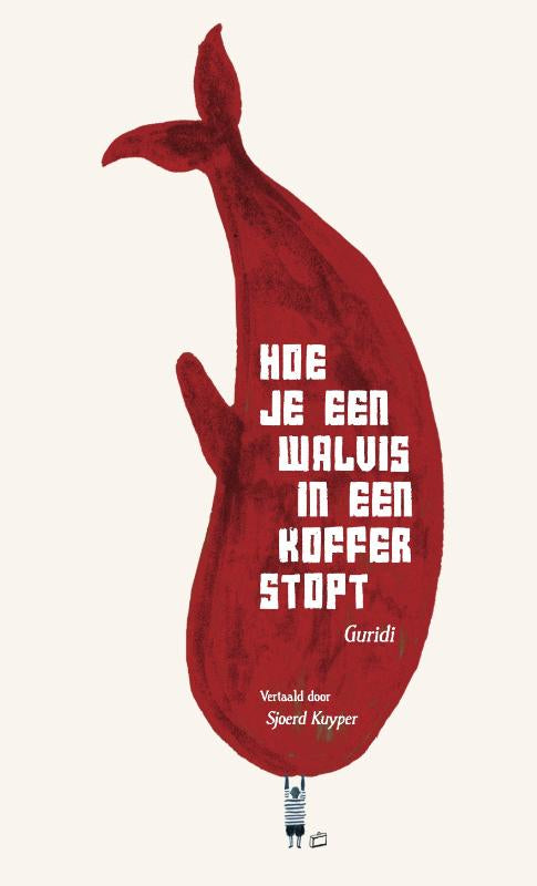 Hoe-je-een-walvis-in-een-koffer-stopt-boek-cover-9789089674524