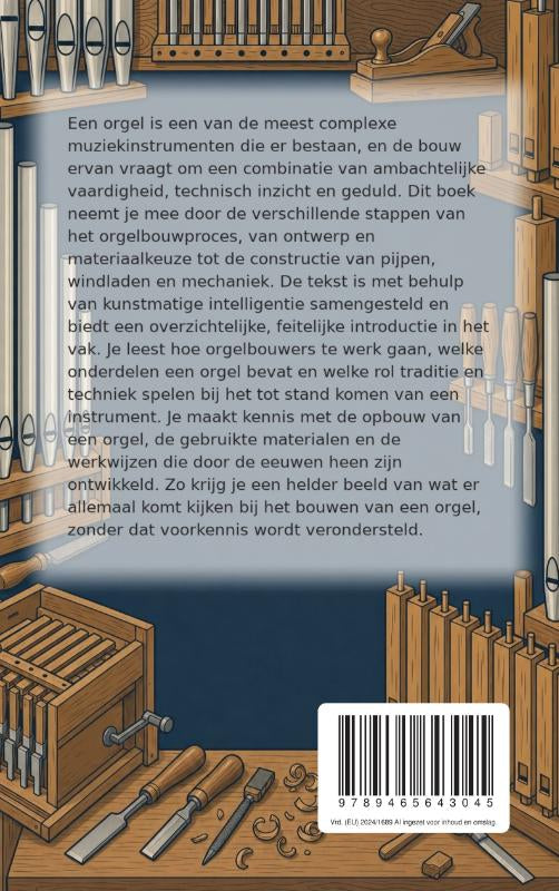 Hoe-orgels-gebouwd-worden-flaptekst-9789465643045