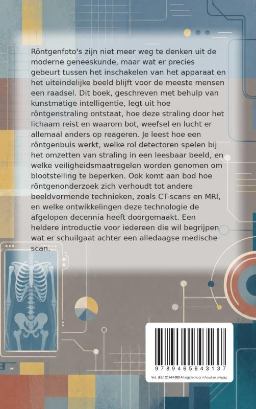 Hoe-rontgenfoto-s-werken-flaptekst-9789465643137