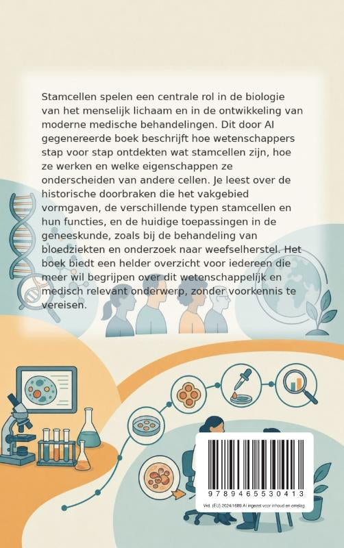 Hoe-stamcellen-werden-ontdekt-en-wat-ze-kunnen-flaptekst-9789465530413