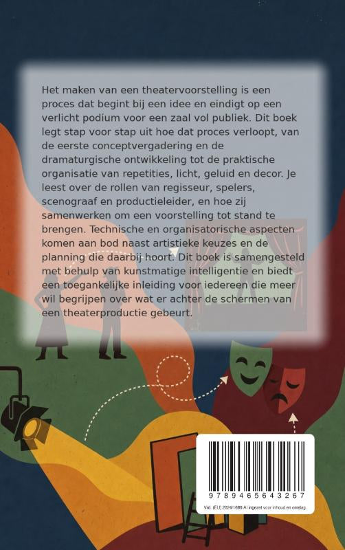 Hoe-theatervoorstellingen-gemaakt-worden-flaptekst-9789465643267