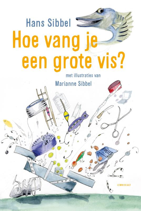 Hoe-vang-je-een-grote-vis-boek-cover-9789047714842