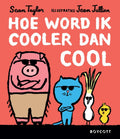 Hoe-word-ik-cooler-dan-cool-boek-cover-9789492986689