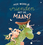 Hoe-word-je-vrienden-met-de-maan-boek-cover-9789044851052