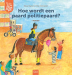 Hoe-wordt-een-paard-politiepaard-boek-cover-9789044857405