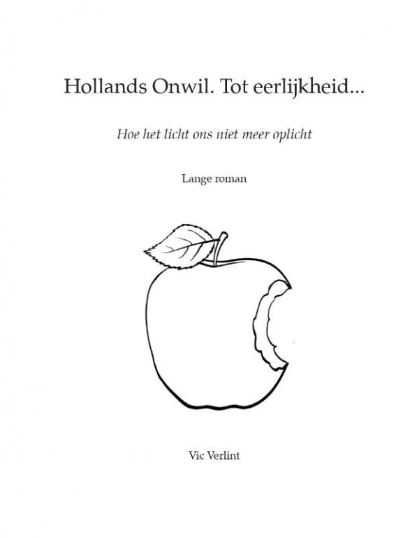 Hollands-Onwil-Tot-eerlijkheid-boek-cover-9789083342085